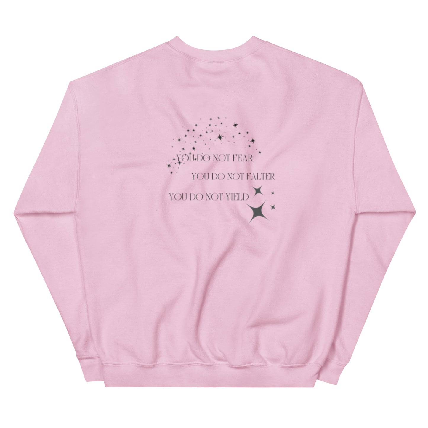 YOU DO NOT YIELD- SELF LOVE UNISEX SWEATER