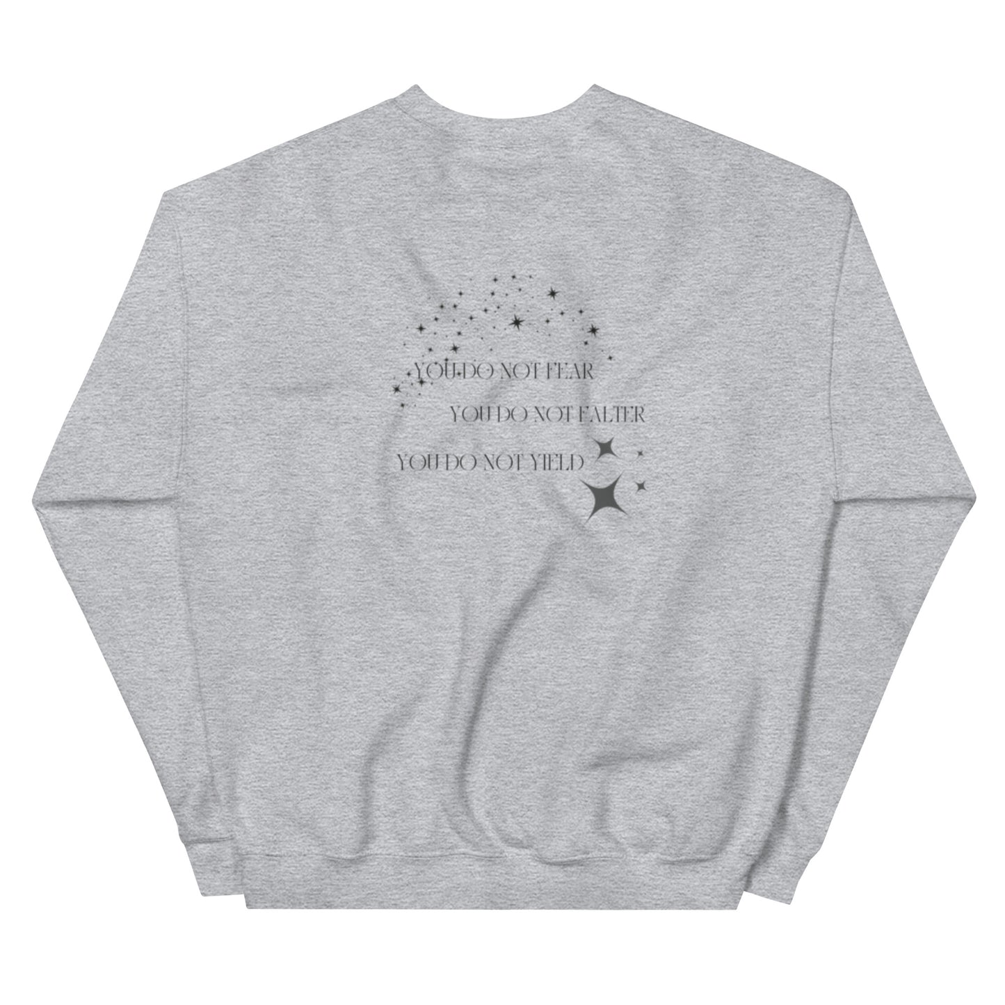 YOU DO NOT YIELD- SELF LOVE UNISEX SWEATER