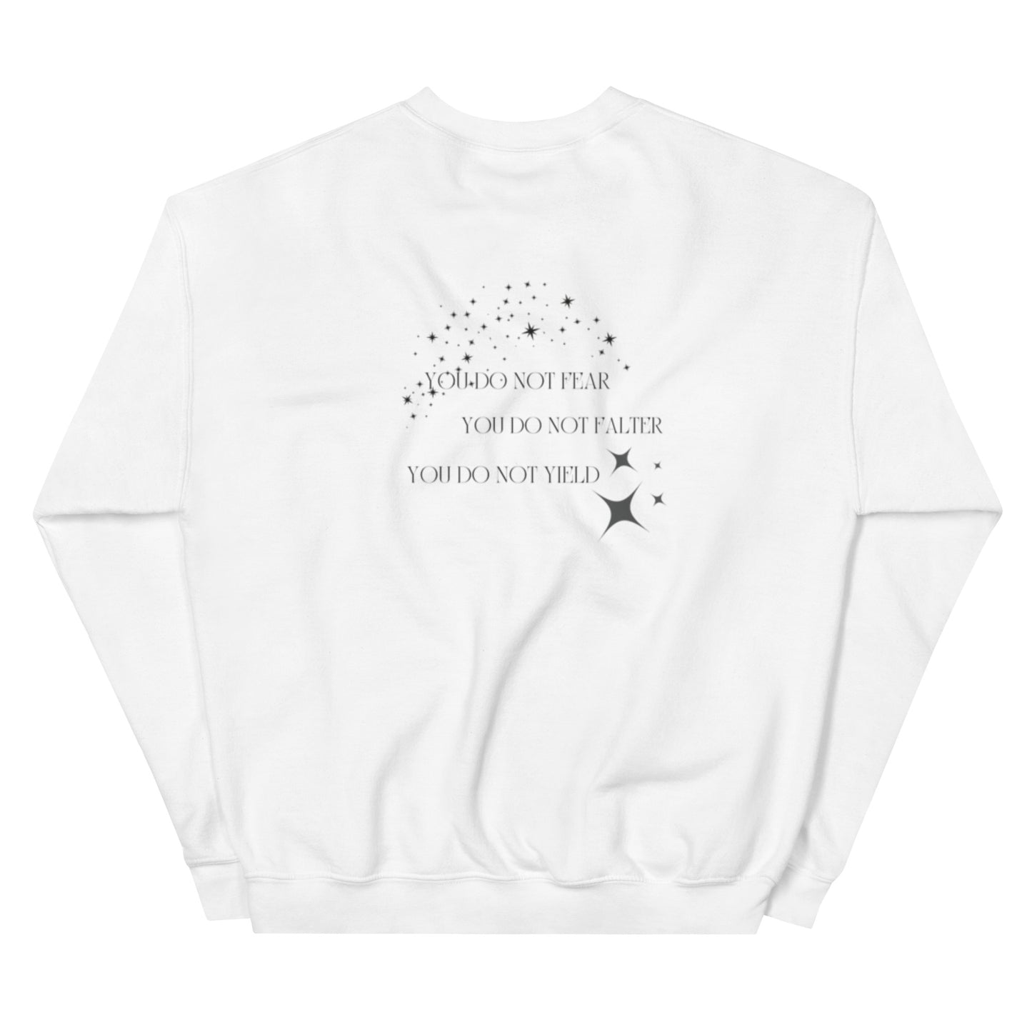 YOU DO NOT YIELD- SELF LOVE UNISEX SWEATER